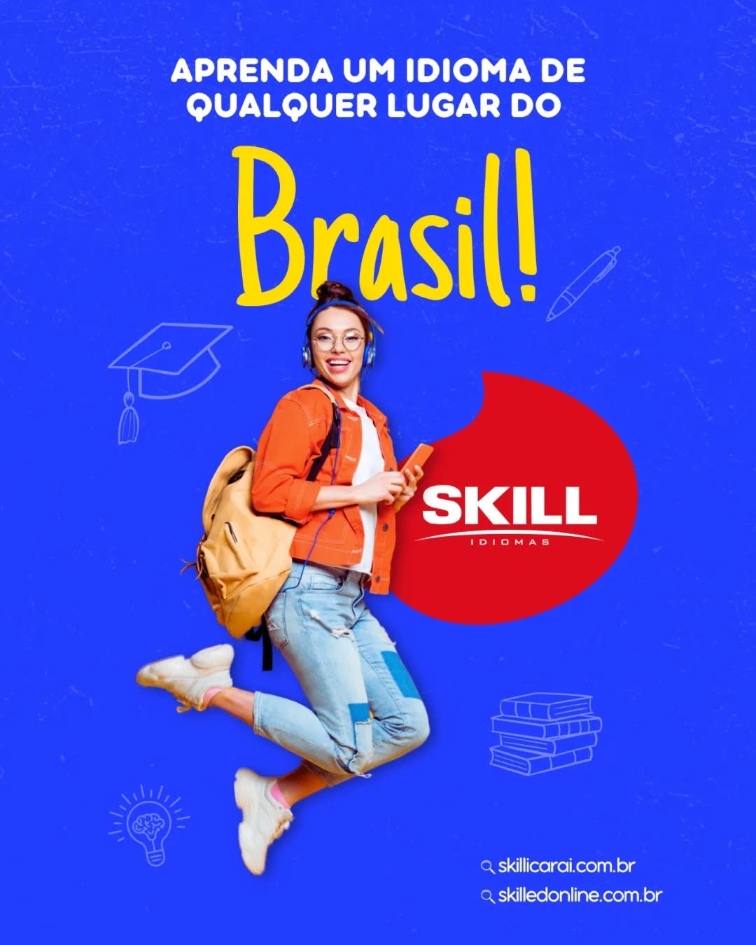 Sabia que na Skill você pode fazer aulas na modalidade presencial ou online? Agende sua aula experimental gratuita! 🇧🇷🇯🇵🇮🇹🇨🇳🇫🇷🇪🇸🇩🇪🇺🇸